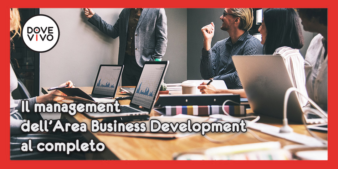 The management of the Business Development...